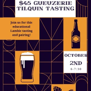 (10/02/25) $45 Gueuzerie Tilquin Tasting and Pairing Class-Cary