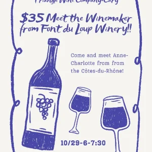 (10/29/25) $35 Meet the Winemaker from Font du Loup Class Pop-Up-Cary