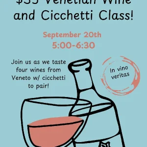 (09/20/25) $35 Venetian Wine and Cicchetti Class-Cary